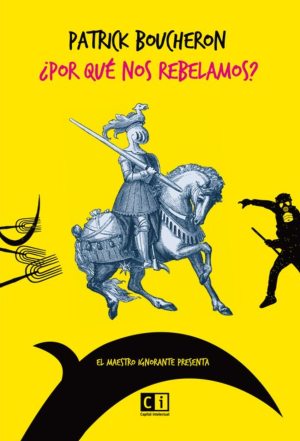 ¿Por qué nos rebelamos?