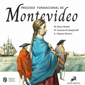 Proceso fundacional de Montevideo