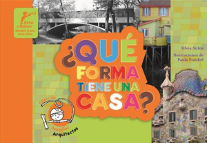 ¿Qué forma tiene una casa?