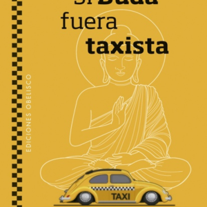 Si Buda fuera taxista