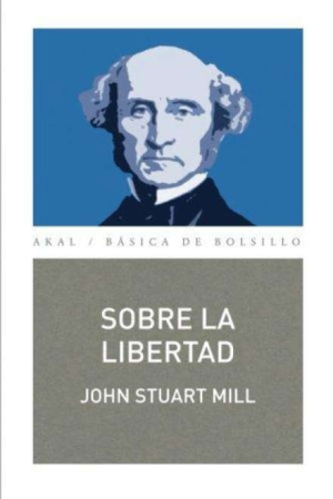 Sobre la libertad - John Stuart Mill