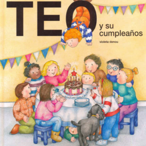 TEO y su cumpleaños- Violeta Denou