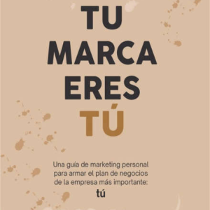 Tu marca eres tú - Ana Delisante