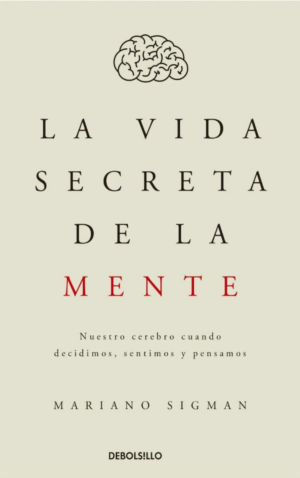 La vida secreta de la mente