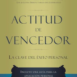 Actitud de vencedor- La clave del éxito personal