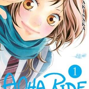 Manga- Aoha Ride N°1- Io Sakisaka- Ivrea