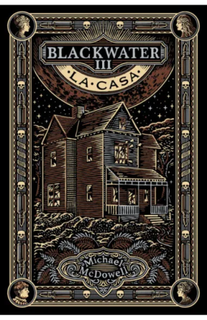 BlackWater III - La casa