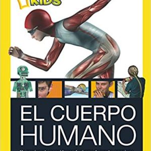 El Cuerpo Humano, un apasionante recorrido por el universo de nuestro organismo.
