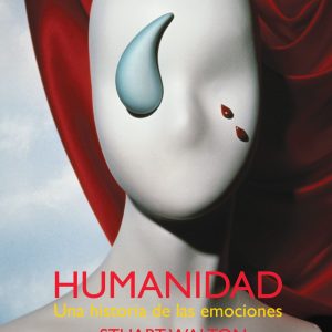 Humanidad: Una historia de las emociones