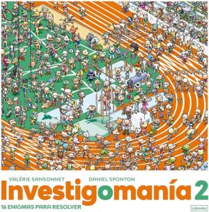 Investigomanía 2: 16 enigmas para resolver