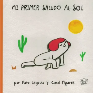 Mi primer saludo al sol