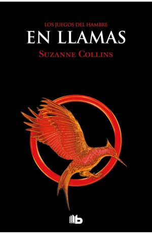 En llamas- Saga Los juegos del hambre II