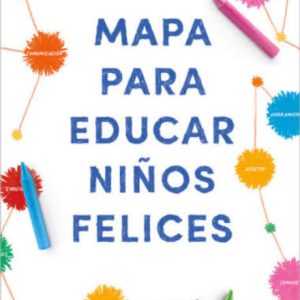 Mapa para educar niños felices
