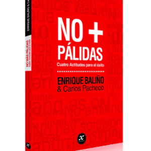 No + pálidas. Cuatro actitudes para el éxito