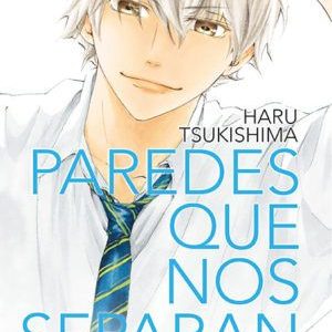 Manga-Paredes que nos separan N°1-  Haru Tsukishima-Norma Editorial