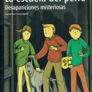 La escuela del perro. Desapariciones misteriosas