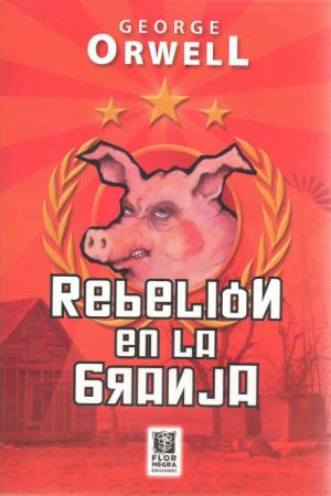 REBELIÓN EN LA GRANJA