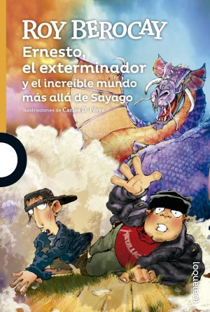Ernesto el exterminador y el increíble mundo más allá de Sayago
