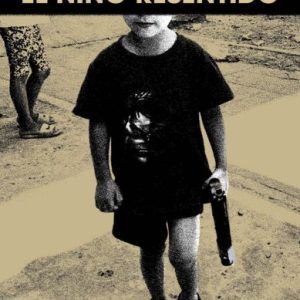 El niño resentido