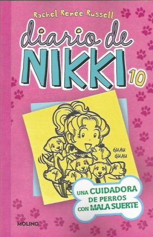 Diario de Nikki 10. Una cuidadora de perros con mala suerte