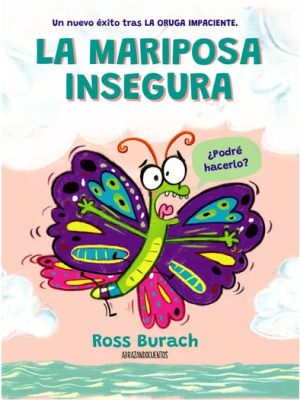 La Mariposa insegura