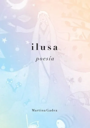 Ilusa - Poesía
