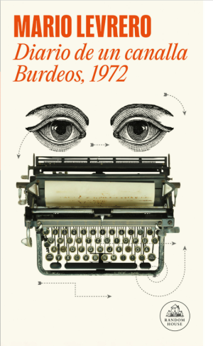 Diario de un canalla Burdeos, 1972