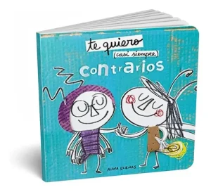 Te quiero (casi siempre) Contrarios