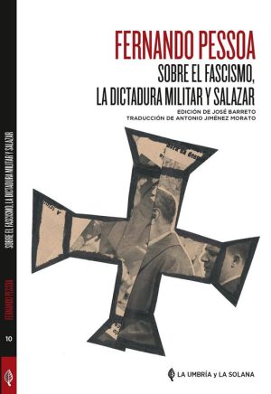 Sobre el Fascismo, la Dictadura Militar y Salazar