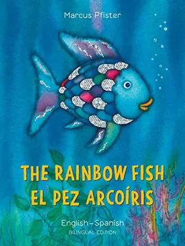 Pez Arcoíris - The Rainbow fish