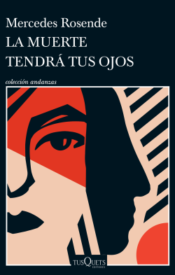 La muerte tendrá tus ojos