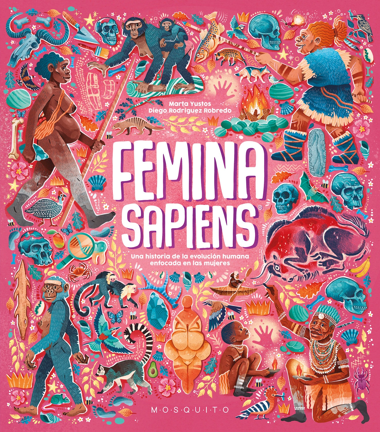 Femina Sapiens - Una historia de la evolución humana enfocada en las mujeres
