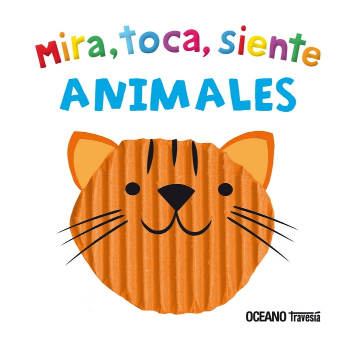 Mira, toca, siente Animales