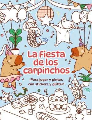 La fiesta de los carpinchos