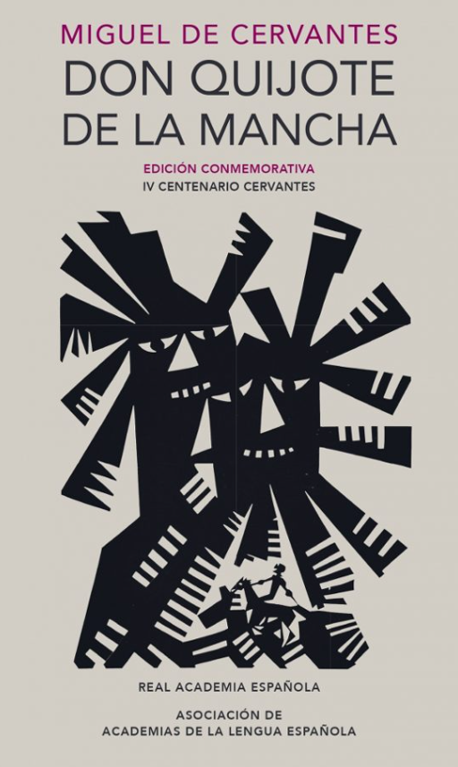 Don Quijote de la Mancha (Edición conmemorativa IV Centenario)