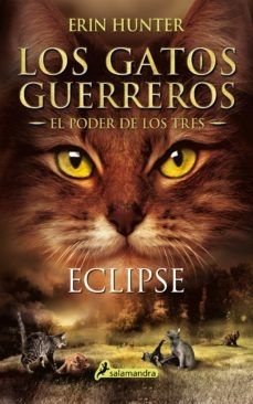 Los gatos guerreros - El poder de los tres - Eclipse 4