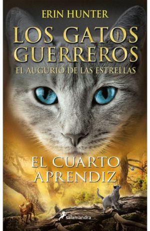 Los gatos guerreros - El augurio de las estrellas - El cuarto aprendiz 1