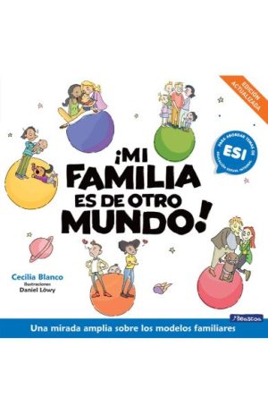 ¡Mi familia es de otro mundo! Vol. 2