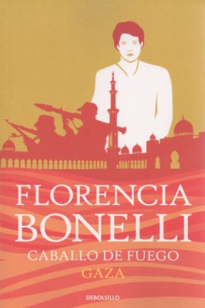 Caballo de fuego. Gaza