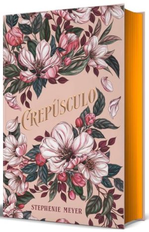 Crepúsculo (Saga Crepúsculo 1) Ed. especial