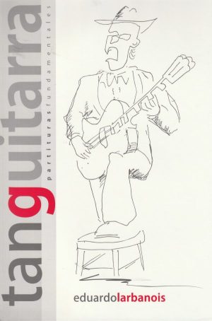Tanguitarra - partituras fundamentales