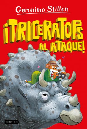La isla de los Dinosaurios 2. Triceratops Al Ataque- Geronimo Stilton