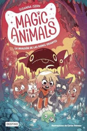 MAgic Animals 2: La invasión de las ranas gigantes
