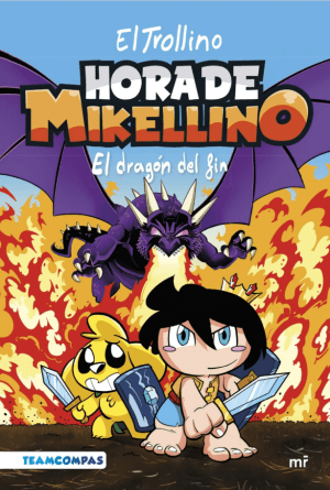 Hora de Mikellino 2. El Dragón del fin