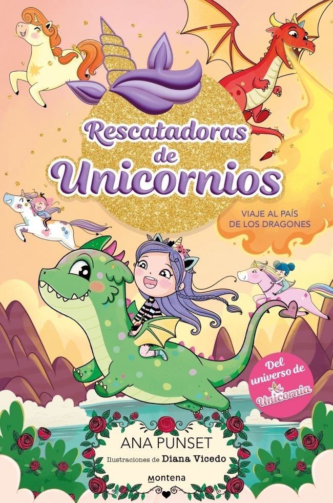 Rescatadoras de unicornios 6, viaje al país de los dragones