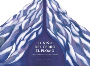 El niño del cerro el plomo