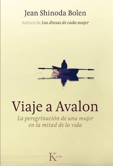 Viaje a Avalon. La peregrinación de una mujer en la mitad de la vida