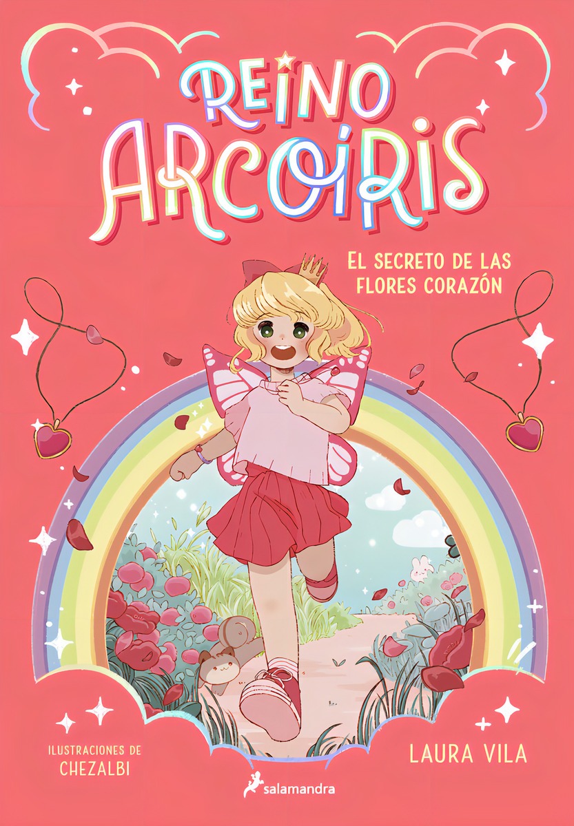 Reino arcoíris 1. El secreto de las flores corazón