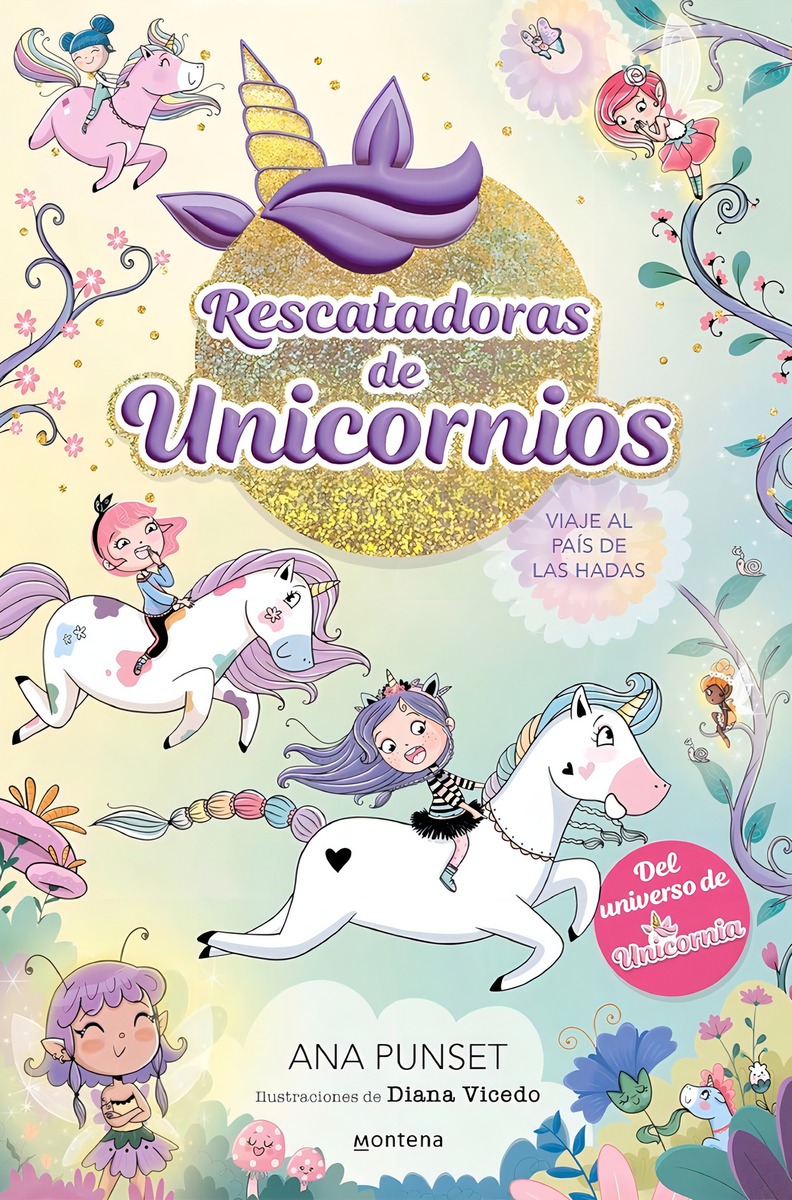 Rescatadoras de unicornios, viaje al país de las hadas