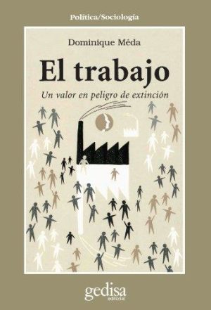 El trabajo - un valor en peligro de extinción